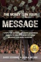 The Money Is in Your Message
