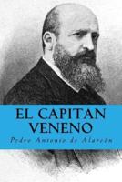 El Capitan Veneno (Spanish Edition)