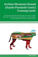 Serbian Mountain Hound (Srpski Planinski Gonic) Training Guide Serbian Mountain Hound Training Book Features
