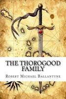 The Thorogood Family