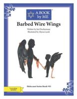 Barbed Wire Wings