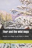 Thor and the Wild Dogs
