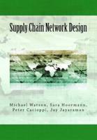 Supply Chain Network Design