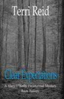 Clear Expectations - A Mary O'Reilly Paranormal Mystery (Book 20)