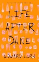 Life After Dane