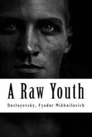 A Raw Youth