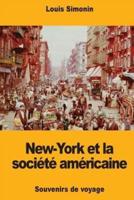 New-York Et La Société Américaine