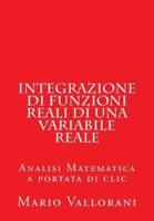 Integrazione Di Funzioni Reali Di Una Variabile Reale