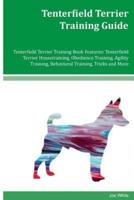Tenterfield Terrier Training Guide Tenterfield Terrier Training Book Features
