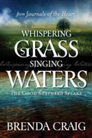 Whispering Grass and Singing Waters