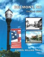 Belmont, NC Then & Now