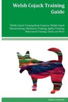 Welsh Cojack Training Guide Welsh Cojack Training Book Features