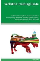 Yorkillon Training Guide Yorkillon Training Book Features