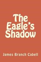 The Eagle's Shadow