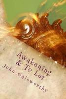 Awakening & To Let