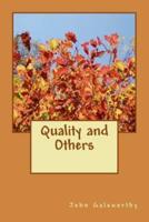 Quality and Others