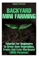 Backyard Mini Farming