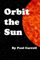 Orbit the Sun