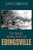 The Tragic Destruction of Edingsville (Westcott Cover)
