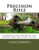 Precision Rifle