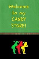 Welcome to My Candy Store!