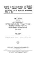 Hearing on the Nominations of Michelle DePass, Cynthia Giles, and Mathy Stanislaus to Be Assistant Administrators at EPA