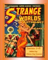 Strange Worlds Anthology