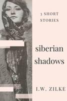 Siberian Shadows