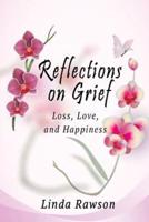 Reflections on Grief