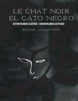Le Chat Noir/El Gato Negro (Édition Bilingue/Edición Bilingüe)