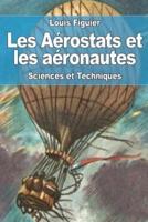 Les Aérostats Et Les Aéronautes
