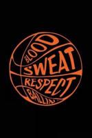 Blood Sweat Respect Ballin'