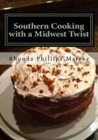 Southern Cooking With a Midwest Twist