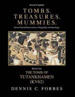 Tombs.Treasures.Mummies. Book Four