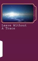 Leave Without A Trace