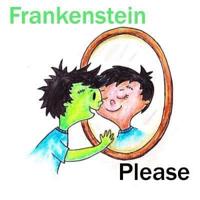 Frankenstein Please