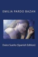 Dulce Sueño (Spanish Edition)