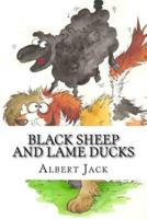 Black Sheep and Lame Ducks