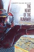 The Heart of the Runaway