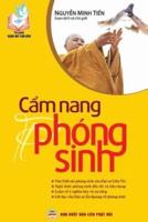 Cẩm nang phóng sinh: Các bài văn hay và nghi thức phóng sinh tiện dụng