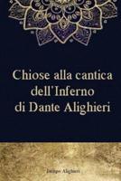 Chiose Alla Cantica dell'Inferno Di Dante Alighieri