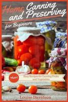 Home Canning and Preserving Recipes for Beginners