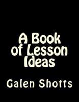 A Book of Lesson Ideas