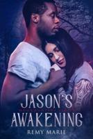 Jason's Awakening