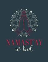 Namaste in Bed
