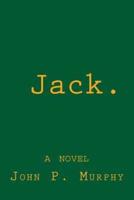 Jack. A Novel