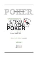 Everything There Is to Know to Get Better at No Limit Texas Hold`em Poker