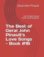 The Best of Geral John Pinault's Love Songs - Book #16