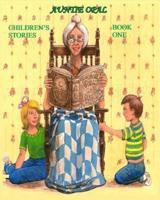 Auntie Opal Children's Stories - Book 1
