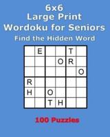 6X6 Large Print Wordoku for Seniors